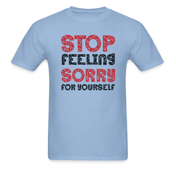 Grumpy Peet Unisex T-shirt | Stop feeling sorry for yourself.
